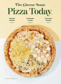 April 2023 Pizza Today Magazine, the cheese issue, magazine cover