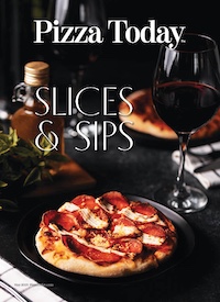 May 2025 Issue of Pizza Today Magazine, beverage focus, wine and pizza pairing