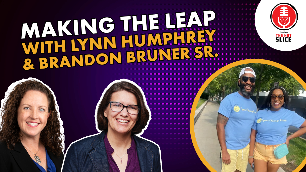 Lynn Humphrey and Brandon Bruner, Sr. of Lynn's Chicago Pizza on The Hot Slice Podcast with Pizza Today