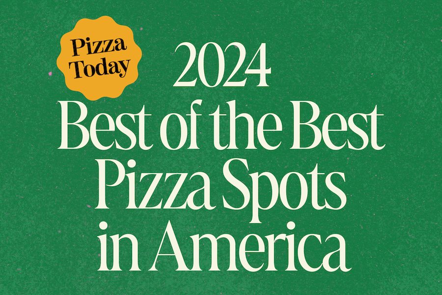 Best of the Best Pizza Spots in the U.S. based Pizza Today's 2024 Best Pizza Lists